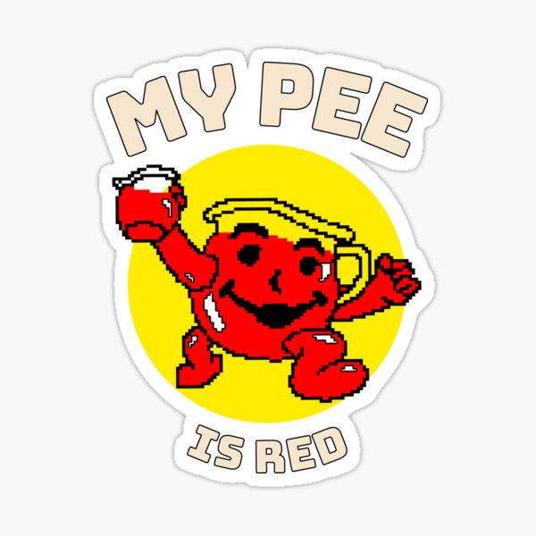 "Why Is My Pee Red" Sticker by Abdeslam98 Redbubble