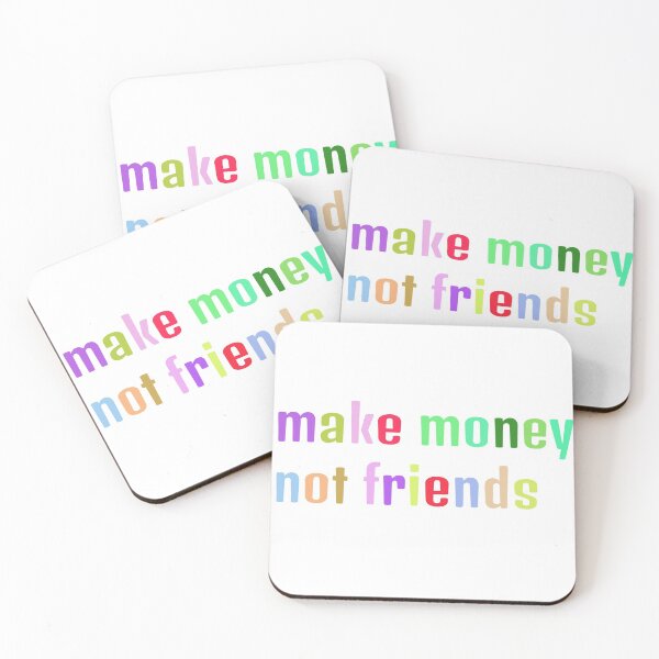 Item preview, make money not friends designed and sold by AaPink.
