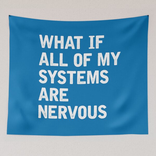 Item preview, What if all of my systems are nervous designed and sold by MVJID.