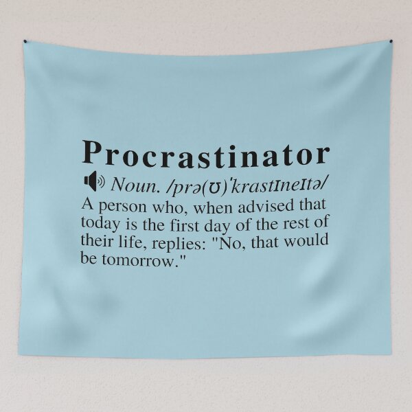 Item preview, Funny Procrastinator Definition (Light Cyan Background) designed and sold by mind-illusions.