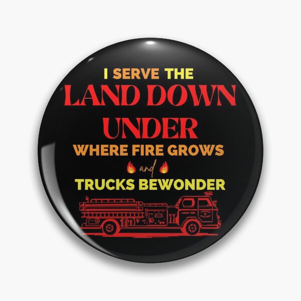 Item preview, I serve the land down under firefighting designed and sold by FighterFire.