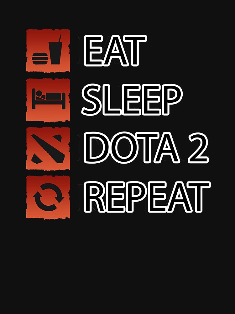 « Dota 2 Gamer Life - Manger Dormir Dota 2 Répéter » par imbakrastavac