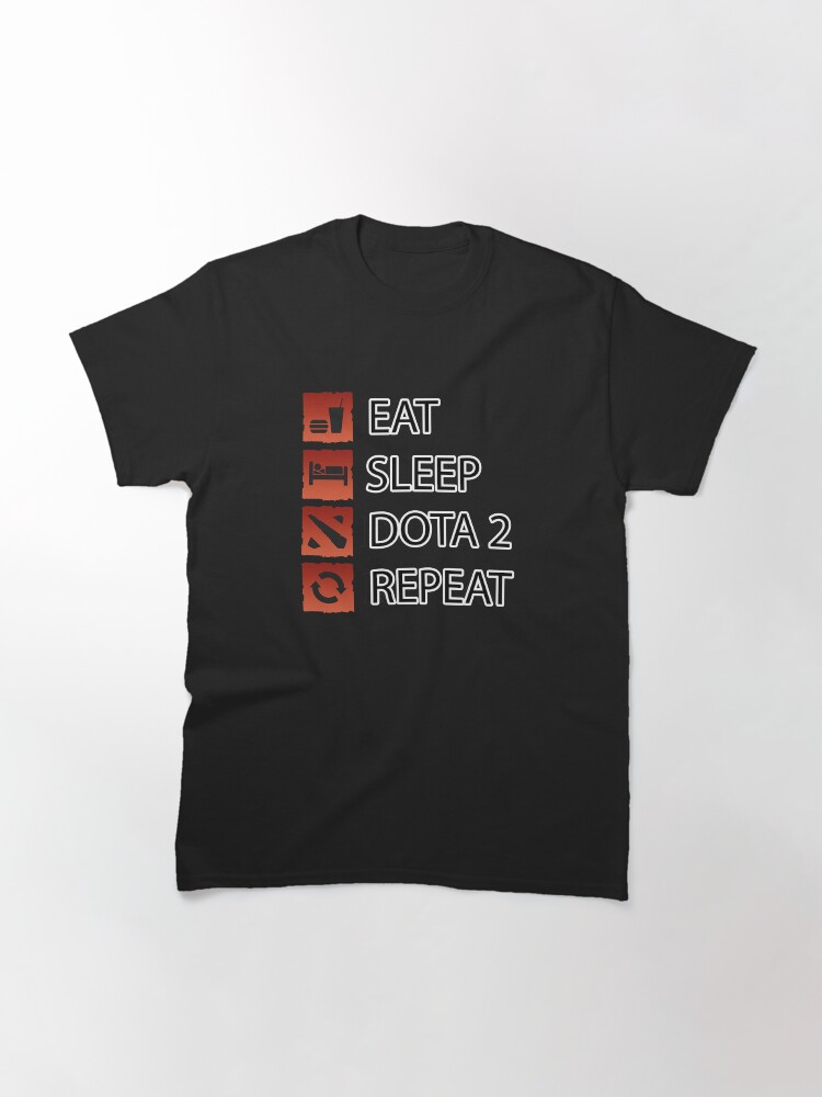 T-shirt classique 'Dota 2 Gamer Life - Manger Dormir Dota 2 Répéter' : autre vue