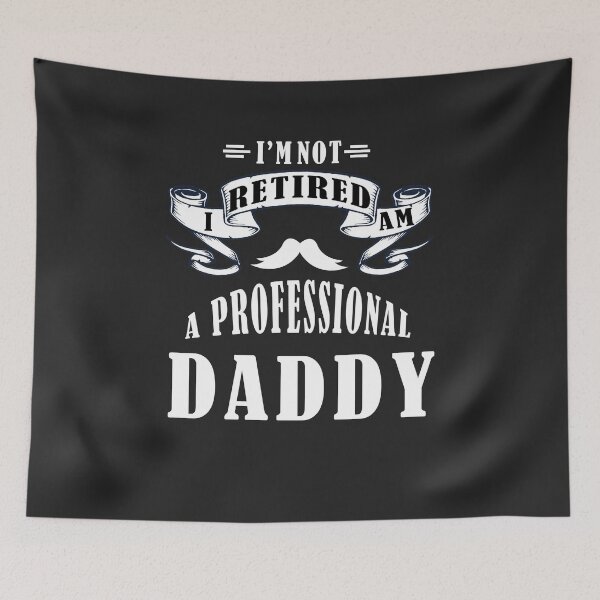 Item preview, Retired A professional Daddy designed and sold by teledesign.