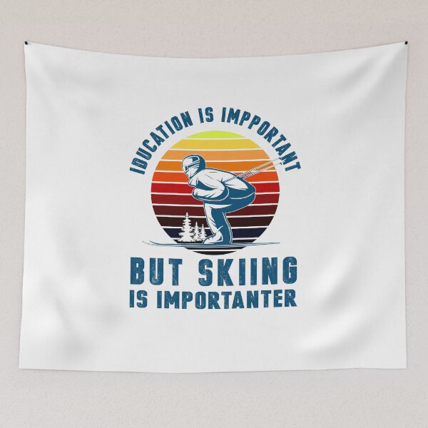 Item preview, Education is important  but skiing Is Importanter  - skiing Graphic Tee - skier Gifts  designed and sold by HMMOUCH.