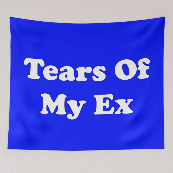 Item preview, Tears of My Ex designed and sold by ThingsByJoy.