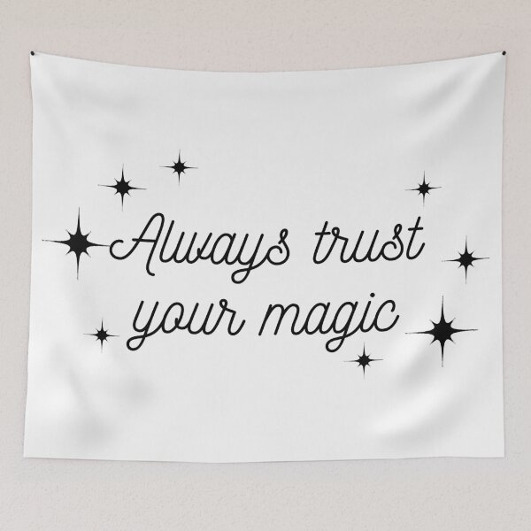 Item preview, Always trust your Magic. Magical motivational design. designed and sold by That Cheeky Tee.