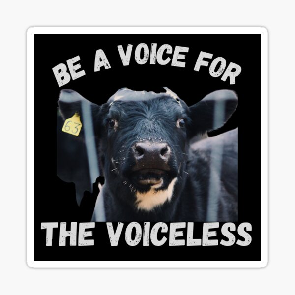 "be A Voice For The Voiceless And Kind To Animals And Be Vegan ...