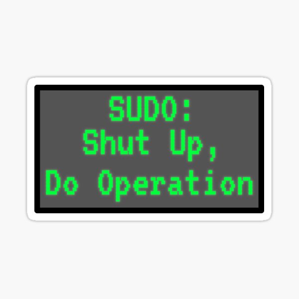 Item preview, SUDO Descriptive Acronym (Green) designed and sold by EntoMonkey.