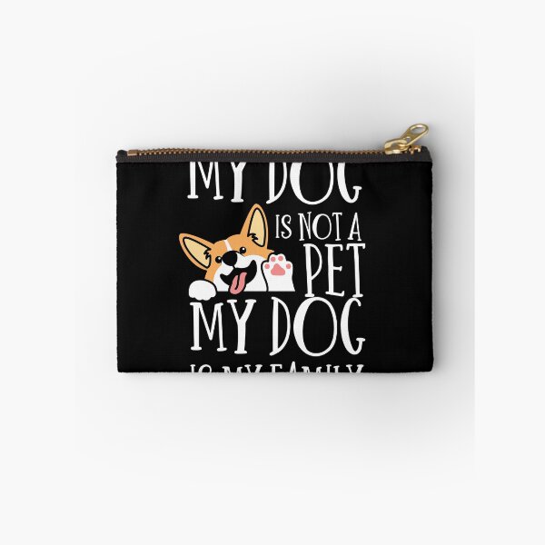 Item preview, My dog is not a Pet, my dog is my Family designed and sold by AxzoGerman.