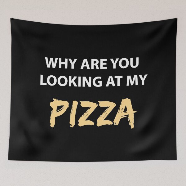 Item preview, WHY ARE YOU LOOKING AT MY PIZZA (White Version) designed and sold by FilipeFerreira.