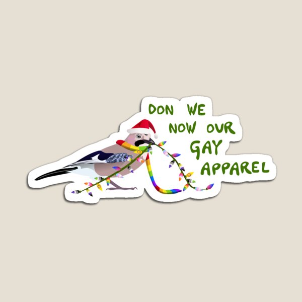 Item preview, Don We Now Our Gay Apparel designed and sold by jfmclaughlin92.