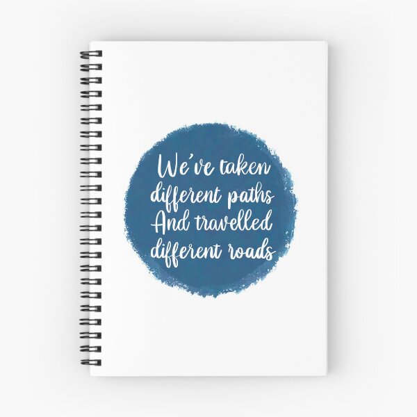Item preview, We've taken different paths, and traveled different roads designed and sold by Volubile.