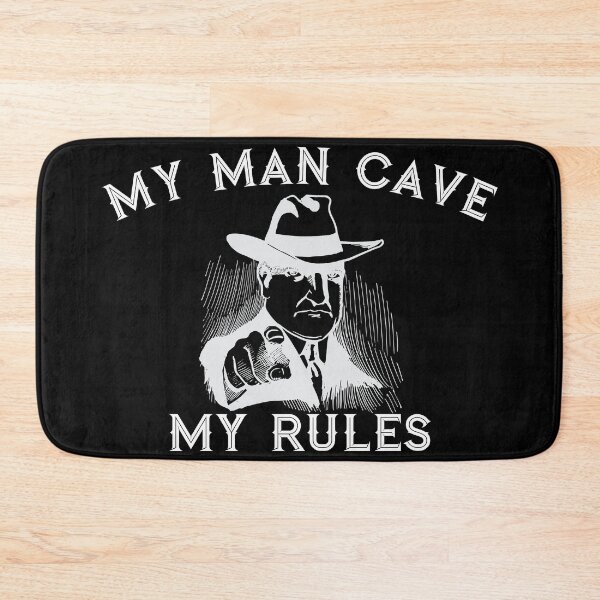 Item preview, My Man Cave My Rules designed and sold by dhajr.