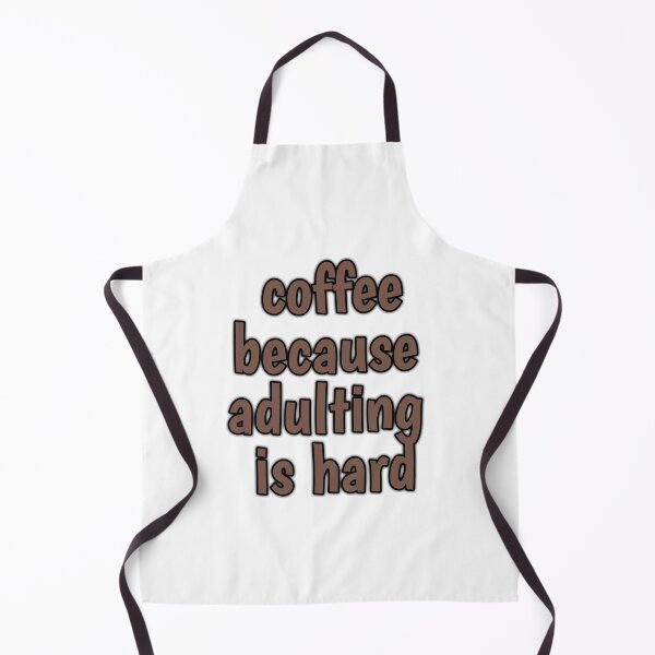 Item preview, coffee because adulting is hard designed and sold by kimcrunner.