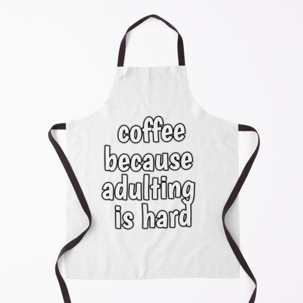 Item preview, coffee because adulting is hard designed and sold by kimcrunner.