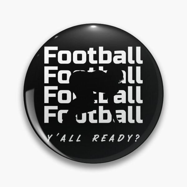 Item preview, Football Game Motivation (Ready Y'all?) designed and sold by molamode.
