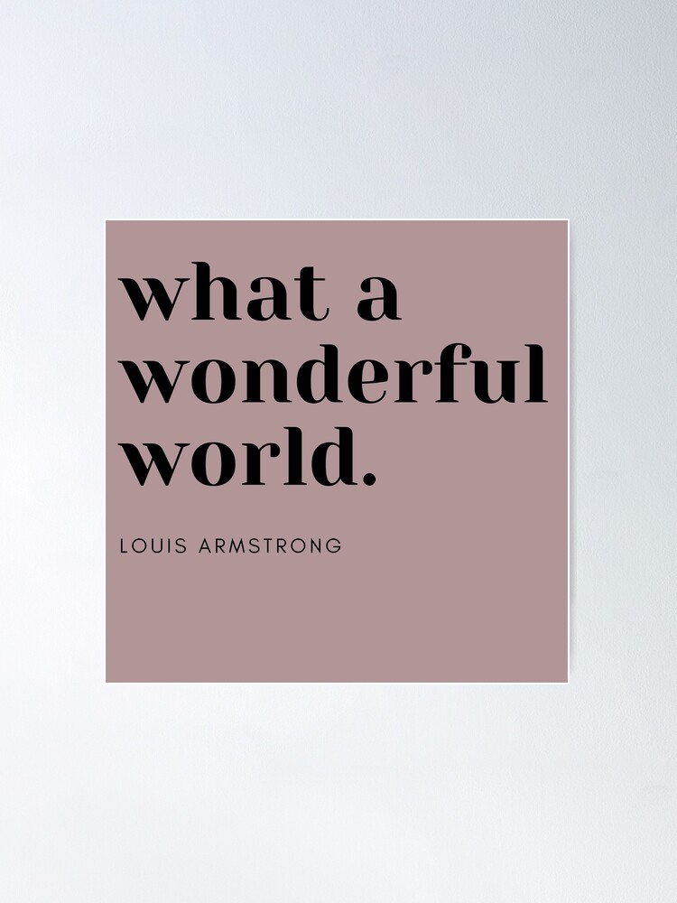 What A Wonderful World Aesthetic Design Louis Armstrong Unisex T