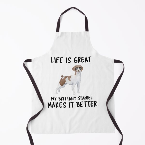Item preview, Life Is Great My Brittany Spaniel Makes It Better designed and sold by YourEssentials.