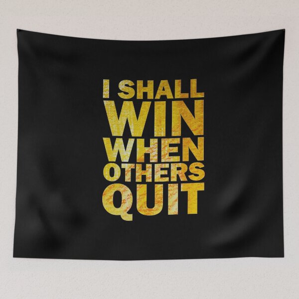 Item preview, I Shall Win When Others Quit designed and sold by aktiveaddict.