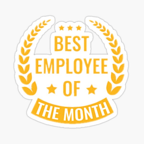 Best employee of the month- work from home graphic shirt Sticker