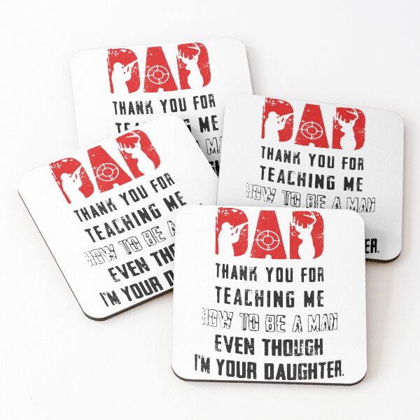 Item preview, Dad Thank You For Teaching Me How To Be A Man Even Though I’m Your Daughter Deer Hunting  designed and sold by ThomasTrump.