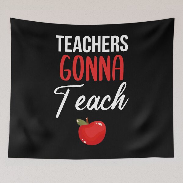 Item preview, Teacher Gonna Teach designed and sold by azmndesigns.