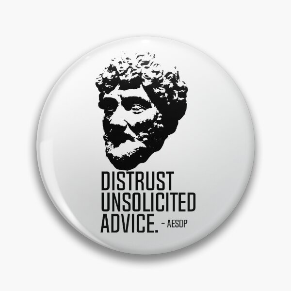 Item preview, Distrust Unsolicited Advice designed and sold by Andantino.