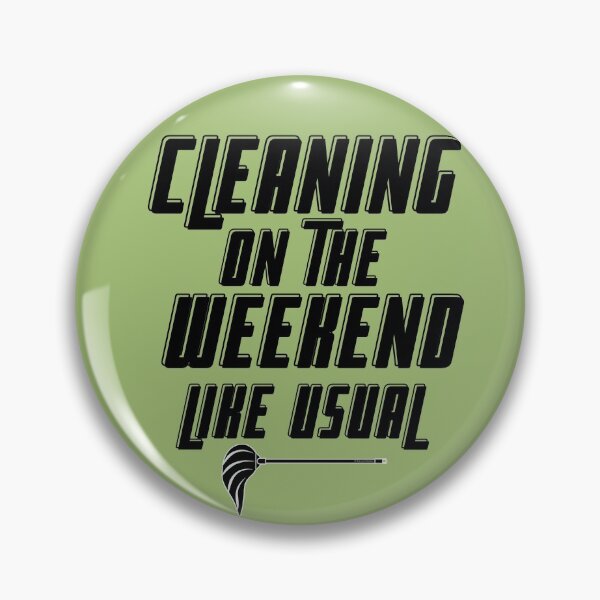 Item preview, Cleaning On The Weekend Like Usual Fun Housekeeping Design designed and sold by SavvyCleaner.