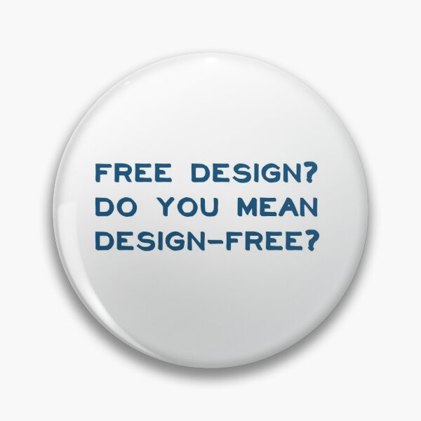 Item preview, free design? do you mean design-free? designed and sold by Victorious-V.