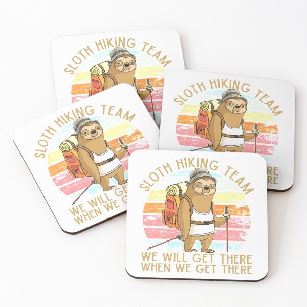 Item preview, Cloth Hiking Team We Will Get There When We Get There designed and sold by YpA0507.