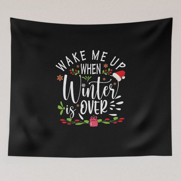 Item preview, Wake me up when winter is over designed and sold by buzz1days.