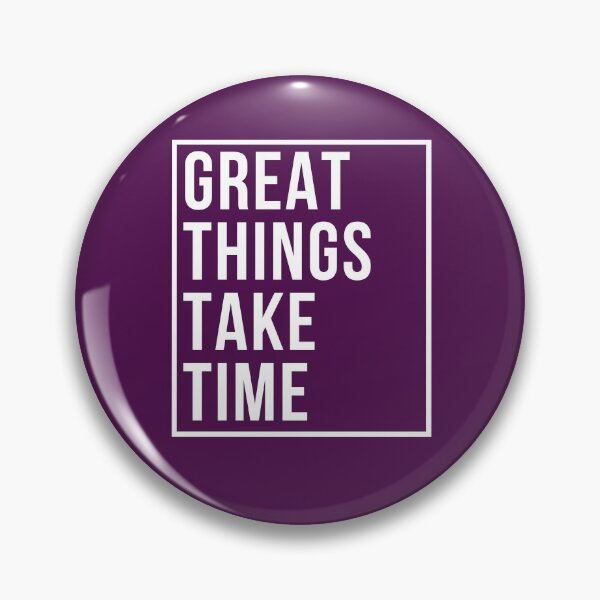 Item preview, Great Things take time designed and sold by Kennya Karoline Fonseca.