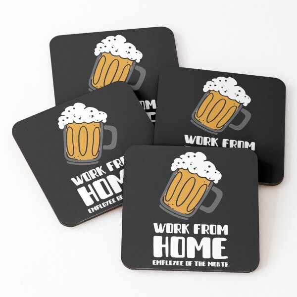 Item preview, Beer Work From Home Employee of The Month designed and sold by bradycarstens.