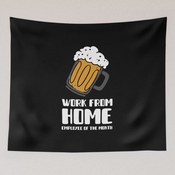 Item preview, Beer Work From Home Employee of The Month designed and sold by bradycarstens.
