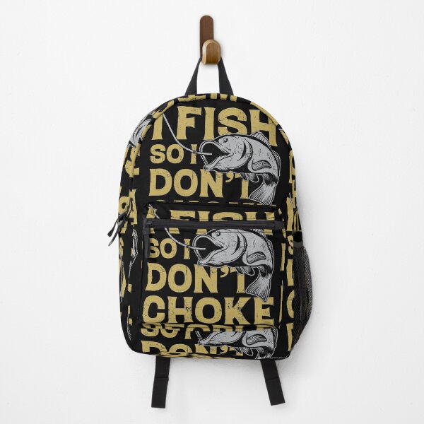 Item preview, I Fish So I Don't Choke People | Fishing Jokes designed and sold by GravitiTees.