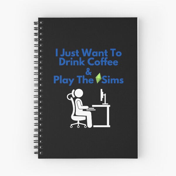 Item preview, I Just Want to Drink Coffee & Play The Sims designed and sold by Paradox Gifts.