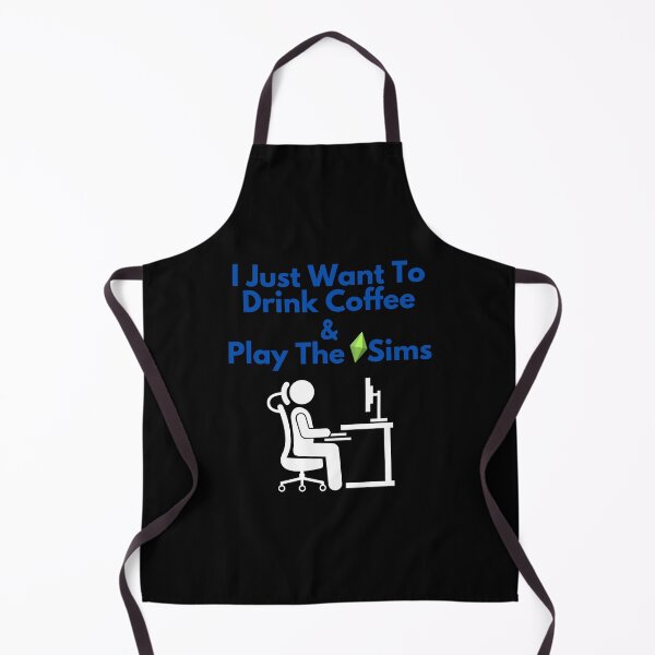 Item preview, I Just Want to Drink Coffee & Play The Sims designed and sold by Paradox Gifts.