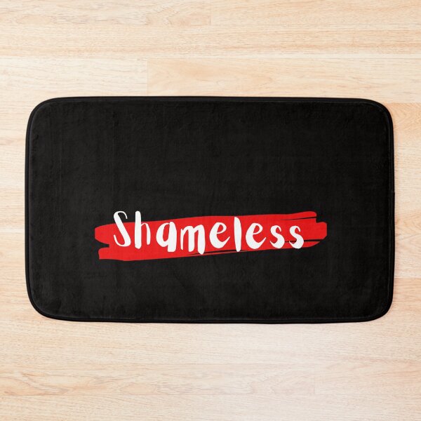 Item preview, Shameless  designed and sold by Revel-in.