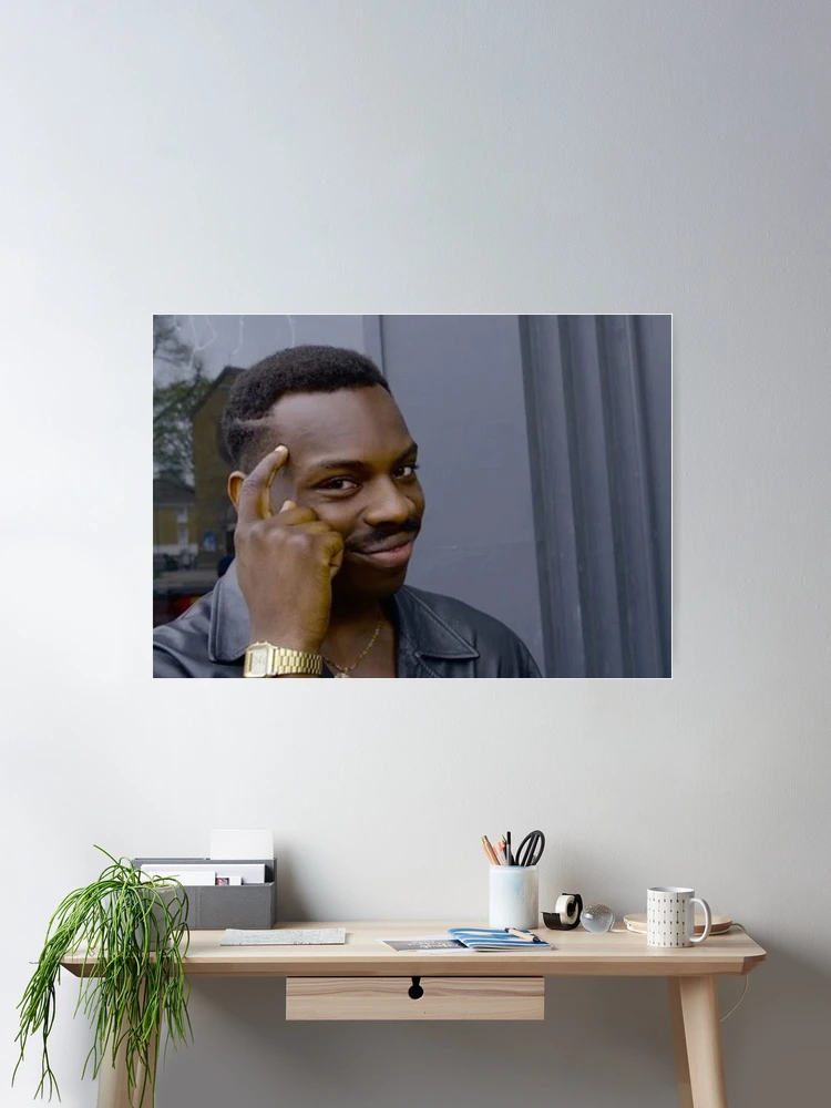 Black Guy Thinking Meme funny Poster for Sale by Hamed4U