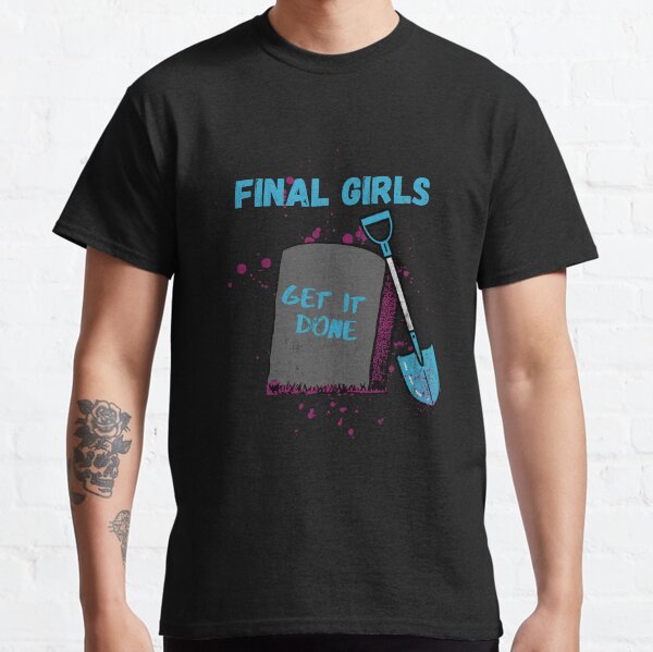 Final Girl Tee Classic T-Shirt