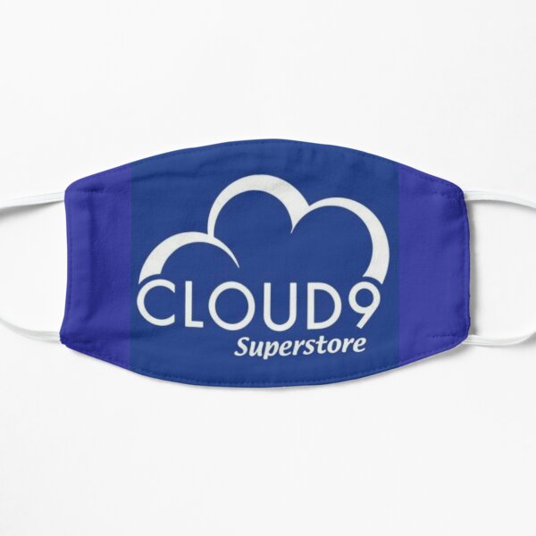 Cloud 9 Is the store for you Flat Mask
