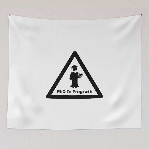 Item preview, PhD In Pogress designed and sold by Ogrelink.