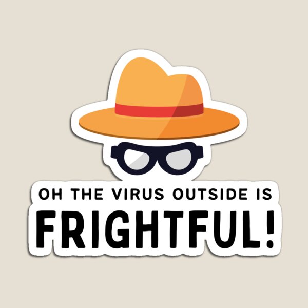 Item preview, Oh The Virus Outside Is Frightful! designed and sold by martoons.