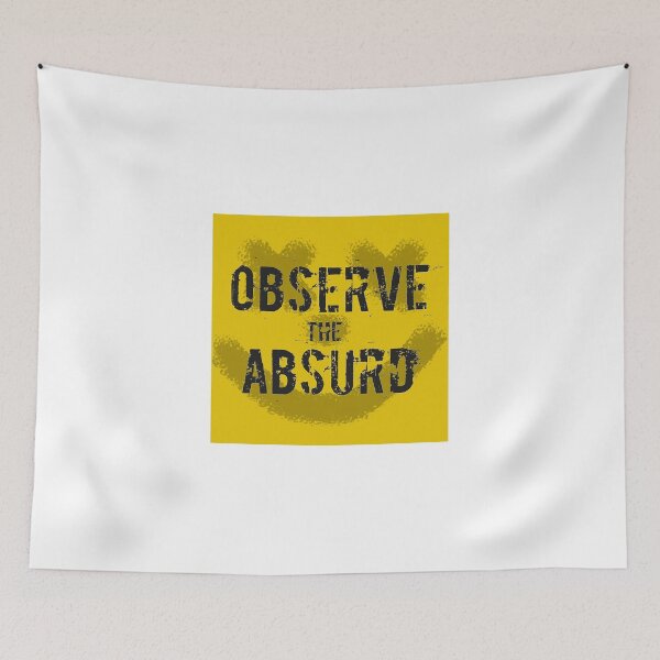 Item preview, Observe the Absurd designed and sold by poeticdustbin.