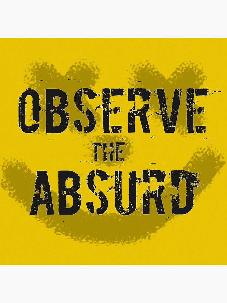 Thumbnail 3 of 3, Sticker, Observe the Absurd designed and sold by poeticdustbin.