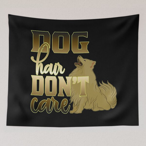 Item preview, Dog hair don't care designed and sold by dreamofdenim.
