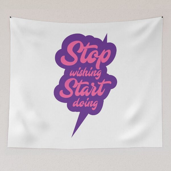 Item preview, STOP wishing start doing designed and sold by MADILIFSD.