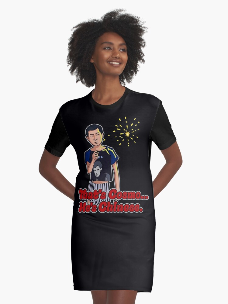 Boogie Night Film That's Cosmo He's Chinese | Graphic T-Shirt Dress