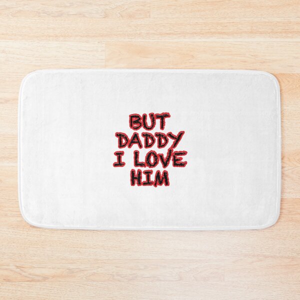 Item preview, But Daddy I Love Him Wording designed and sold by triangle-studio.